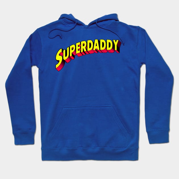 superdaddy Hoodie by Gabriel Pastor Store